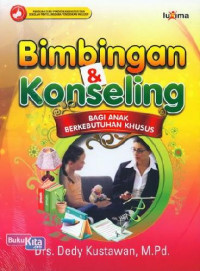Bimbingan & Konseling : Implementasi Pada Pendidikan Anak Usia Dini